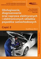 Nauka - Obsługiwanie diagnozowanie oraz naprawa elektrycznych i elektronicznych układów pojazdów samochodow Warżołek Piotr Karkut Krzysztof Boś Piotr - miniaturka - grafika 1