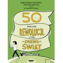 50 (małych) rewolucji, które zmienią świat - Literatura popularno naukowa dla młodzieży - miniaturka - grafika 1