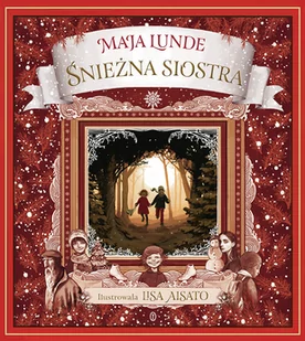 Śnieżna siostra Lunde Maja - Literatura popularno naukowa dla młodzieży - miniaturka - grafika 1