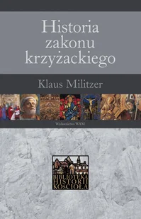Historia Zakonu Krzyżackiego - Podręczniki dla szkół wyższych - miniaturka - grafika 1