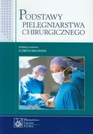 Książki medyczne - Wydawnictwo Lekarskie PZWL Podstawy pielęgniarstwa chirurgicznego - Elżbieta Walewska - miniaturka - grafika 1