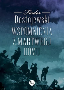 MG Wspomnienia z martwego domu - Biografie i autobiografie - miniaturka - grafika 3