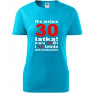 Koszulki i topy damskie - Damska Koszulka z Nadrukiem Nie jestem 30 latką Prezent na Urodzin dla Niej turkusowy XXL - miniaturka - grafika 1