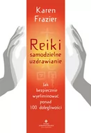 Zdrowie - poradniki - Reiki Samodzielne Uzdrawianie Jak Bezpiecznie Wyeliminować Ponad 100 Dolegliwości Karen Frazier - miniaturka - grafika 1