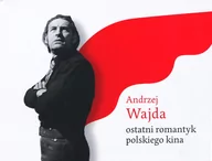 Biografie i autobiografie - Stowarzyszenie Filmowców Polskich Andrzej Wajda - ostatni romantyk polskiego kina - miniaturka - grafika 1