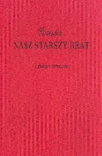 Nasz starszy brat - Poezja - miniaturka - grafika 1