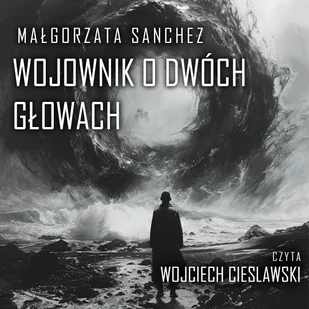 Wojownik o dwóch głowach - Audiobooki - fantastyka i horror - miniaturka - grafika 1