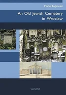 Przewodniki - An Old Jewish Cemetery in Wrocław - miniaturka - grafika 1
