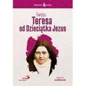 Religia i religioznawstwo - Skuteczni Święci. Święta Teresa od Dzieciątka Jezu - miniaturka - grafika 1