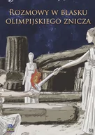 Sport i wypoczynek - Nowik Rozmowy w blasku olimpijskiego znicza - Firek Wiesław, Płoszaj Katarzyna, Przybylski Donat - miniaturka - grafika 1