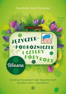 Języczek-Podróżniczek i cztery pory roku Wiosna - Filozofia i socjologia - miniaturka - grafika 1