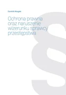 E-booki - prawo - Ochrona prawna oraz naruszenie wizerunku sprawcy przestępstwa - miniaturka - grafika 1