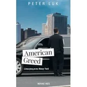 Biografie i autobiografie - American Greed Co widziały oczy szofera limuzyn w USA$3827 Nowa - miniaturka - grafika 1