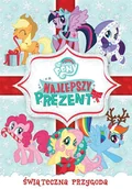 Filmy akcji DVD - My Little Pony Przyjaźń to magia Najlepszy prezent - miniaturka - grafika 1