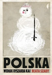 Polska według Ryszarda Kai - E-booki - literatura faktu - miniaturka - grafika 1