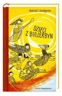 Nasza Księgarnia Dzieci z Bullerbyn - Astrid Lindgren - Lektury szkoła podstawowa - miniaturka - grafika 1