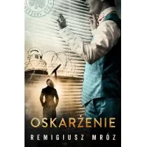 Mróz Remigiusz Oskarżenie - Thrillery - miniaturka - grafika 1