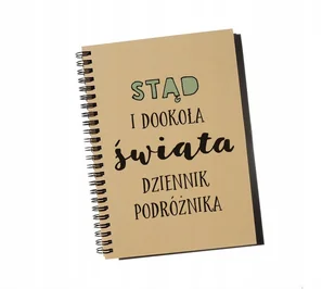 Stąd i dookoła świata, dziennik podróżnika, notatnik, notes, Sowia Aleja - Notesy i bloczki - miniaturka - grafika 1