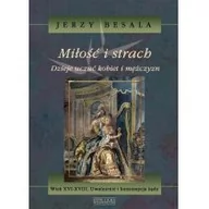 Historia Polski - Zysk i S-ka Miłość i strach Dzieje uczuć kobiet i mężczyzn - Jerzy Besala - miniaturka - grafika 1