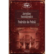 Podróże do Polski - Felietony i reportaże - miniaturka - grafika 3
