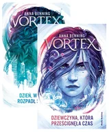 Fantasy - Pakiet Vortex. Tomy 1-2 Dzień, w którym rozpadł się świat, Dziewczyna, która prześcignęła czas - Anna Benning - książka - miniaturka - grafika 1