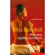 Historia świata - Miss Bangkok Wyznania tajskiej prostytutki Bua Boonmee - miniaturka - grafika 1