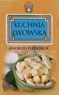 Kuchnia Lwowska - Książki kucharskie - miniaturka - grafika 1