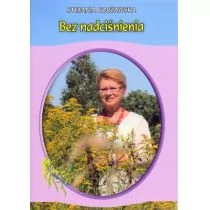 Corsam Bez nadciśnienia - Stefania Korżawska - Zdrowie - poradniki Corsam Bez nadciśnienia - Stefania Korżawska - Zdrowie - poradniki - miniaturka - grafika 1