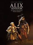 Komiksy dla dorosłych - Alix Senator wyd.zbiorcze T.4 Na tropach.... - Valerie Mangin, Jacques Martin - miniaturka - grafika 1