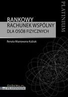 Finanse, księgowość, bankowość - Bankowy rachunek wspólny dla osób fizycznych - miniaturka - grafika 1