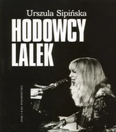 Felietony i reportaże - Hodowcy Lalek - miniaturka - grafika 1