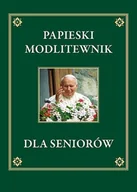 Religia i religioznawstwo - Papieski modlitewnik dla seniorów - miniaturka - grafika 1