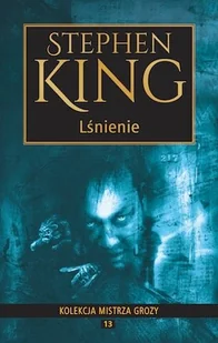 Lśnienie - Horror, fantastyka grozy - miniaturka - grafika 1