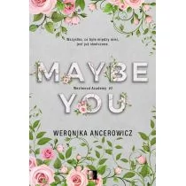 Maybe You. Westwood Academy. Tom 2 - Literatura obyczajowa - miniaturka - grafika 1