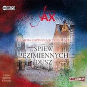 Audiobooki - historia - StoryBox.pl Prawda zapisana w popiołach. Tom 3. Śpiew bezimiennych dusz. Audiobook Joanna Jax - miniaturka - grafika 1