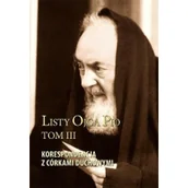 Religia i religioznawstwo - Listy Ojca Pio T.3 Korespondencja z córkami duchowymi - miniaturka - grafika 1