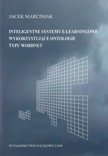 Inteligentne systemy e-leamingowe wykorzystujące ontologie typu wordnet - Systemy operacyjne i oprogramowanie - miniaturka - grafika 1