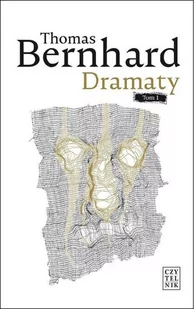 Dramaty T.1 Thomas Bernhard - Poezja - miniaturka - grafika 2