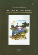 Poezja - Milcząca na złotej kładce - miniaturka - grafika 1