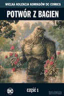 Komiksy dla młodzieży - Wielka Kolekcja Komiksów DC Comics. Potwór z bagien Część 1 Tom 66 - miniaturka - grafika 1