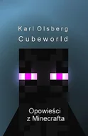 Fantasy - Arkady Opowieści z Minecrafta 1 Cubeworld - Olsberg Karl - miniaturka - grafika 1
