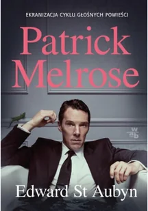 Patrick Melrose - Powieści - miniaturka - grafika 2