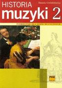 Polskie Wydawnictwo Muzyczne Historia muzyki 2 Podręcznik dla szkół muzycznych - Danuta Gwizdalanka