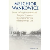 Biografie i autobiografie - Dzieje rodziny Korzeniewskich Drogą do Urzędowa Reportaże z Wołynia Od Stołpców po Kair - miniaturka - grafika 1