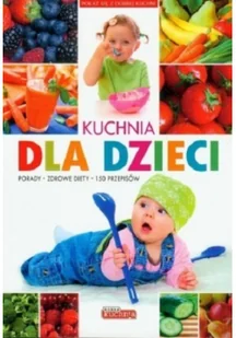 Kuchnia dla dzieci Iwona Czarkowska - Książki kucharskie - miniaturka - grafika 6