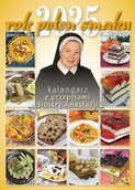 Książki kucharskie - Rok pełen smaku 2025. Kalendarz z przepisami siostry Anastazji - miniaturka - grafika 1