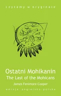 E-booki - języki obce - The Last of the Mohicans / Ostatni Mohikanin - miniaturka - grafika 1