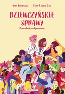 Rozwój osobisty - Dziewczyńskie sprawy. Przewodnik po dojrzewaniu - miniaturka - grafika 1