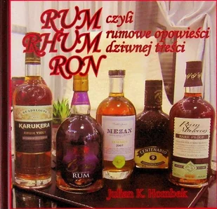 Rum Rhum Ron czyli Rumowe opowieści dziwnej treści - Napoje - miniaturka - grafika 1