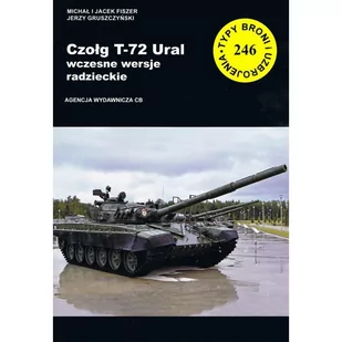 Czołg T-72 Ural. Wczesne wersje radzieckie - Historia świata - miniaturka - grafika 1